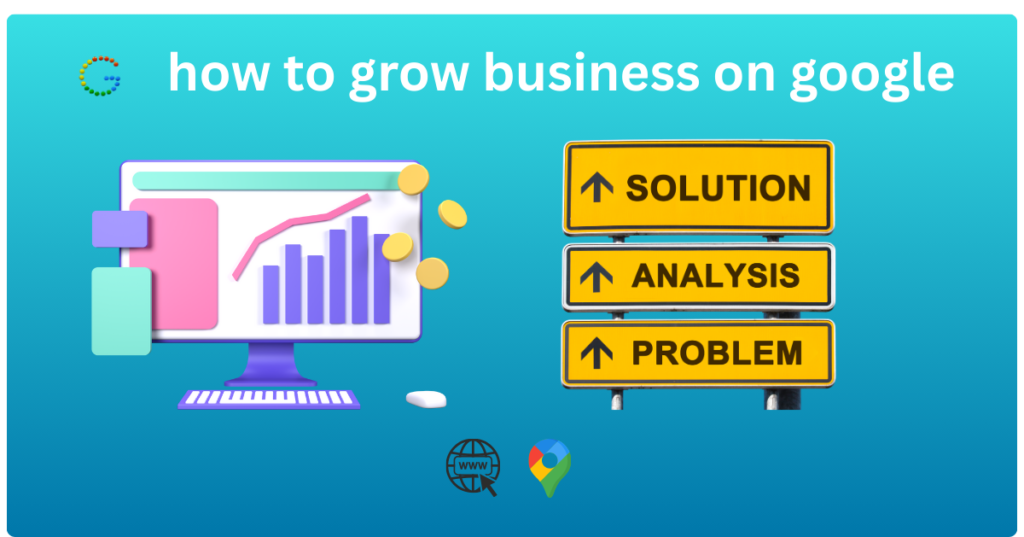 How to Grow Business on Google - For Local Business Owners .